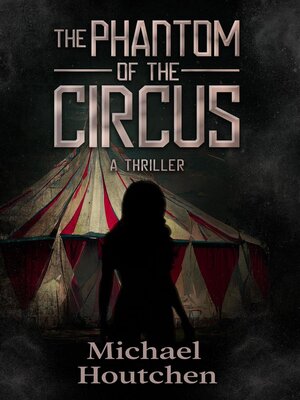 cover image of The Phantom of the Circus